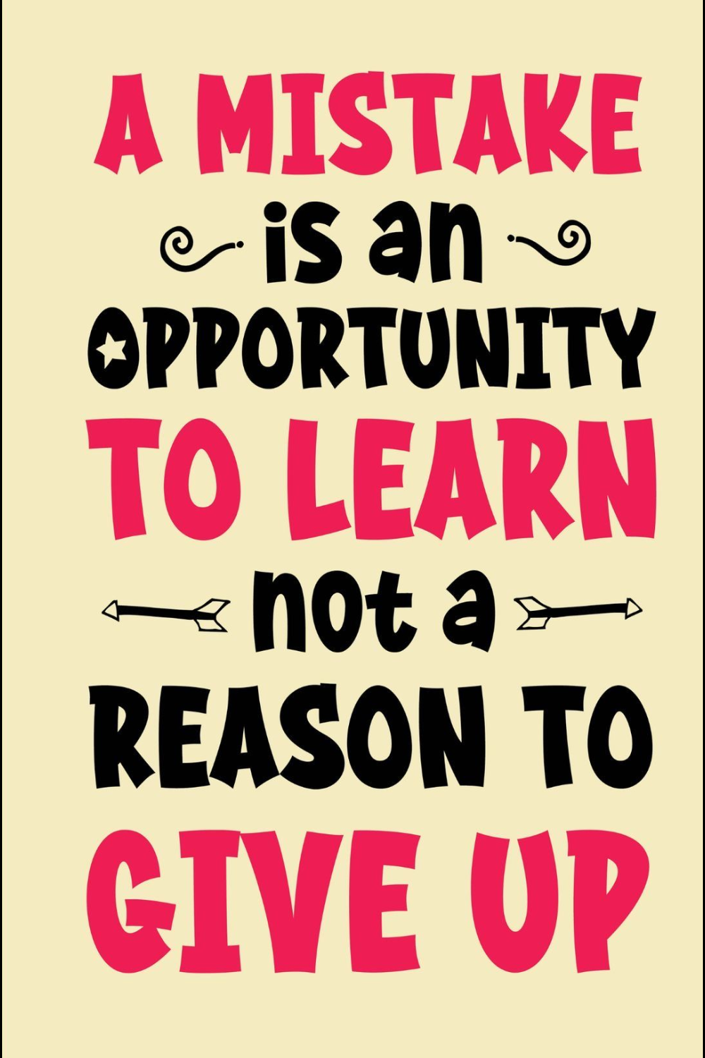 A Mistake is an opportunity to learn not&hellip;