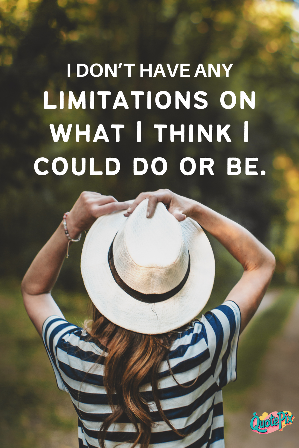 I don’t have any limitations on what I&hellip;