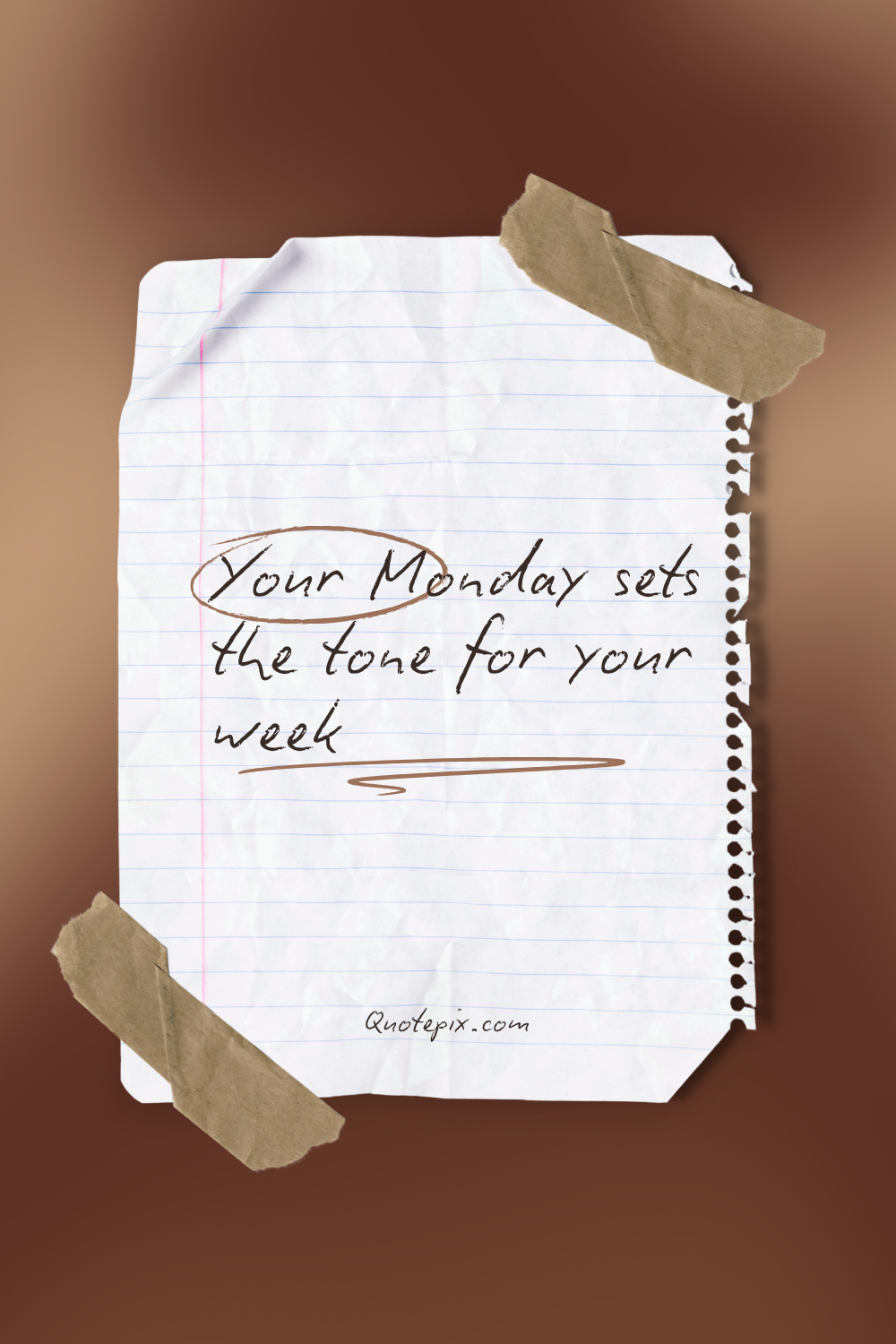 Your Monday sets the tone for your week