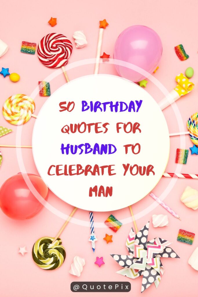 Birthday Quotes for Husband