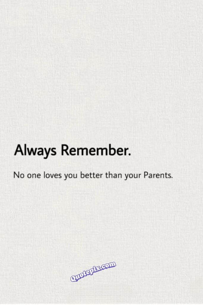 Always remember. No one loves you better than&hellip;