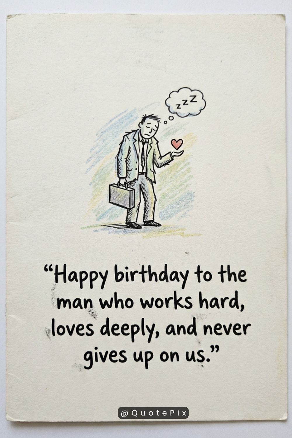 Happy birthday to the man who works hard,&hellip;