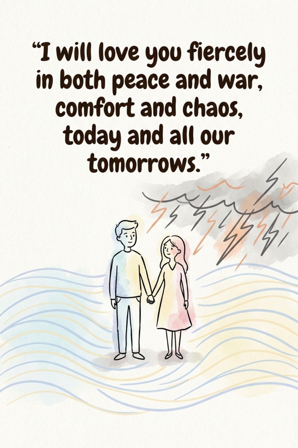 I will love you fiercely in both peace&hellip;