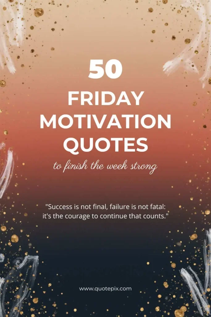 friday motivation quotes