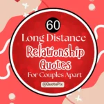 60 Long Distance Relationship Quotes for Couples Apart