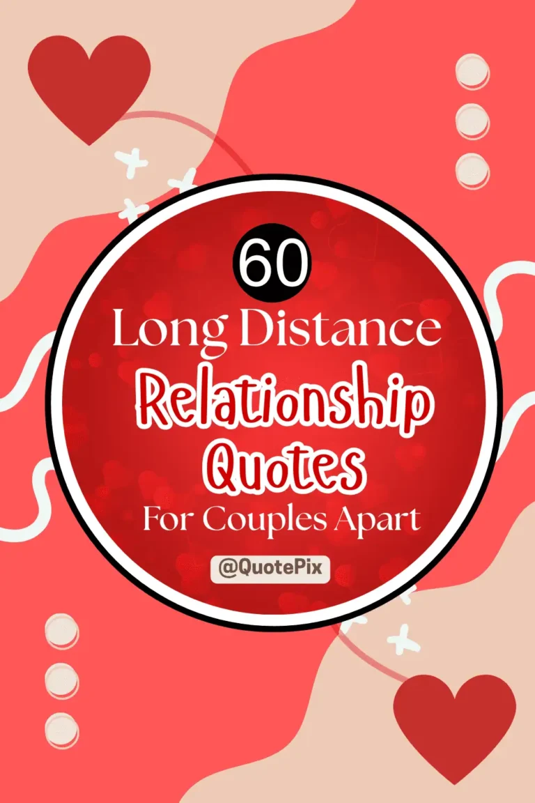 60 Long Distance Relationship Quotes for Couples Apart