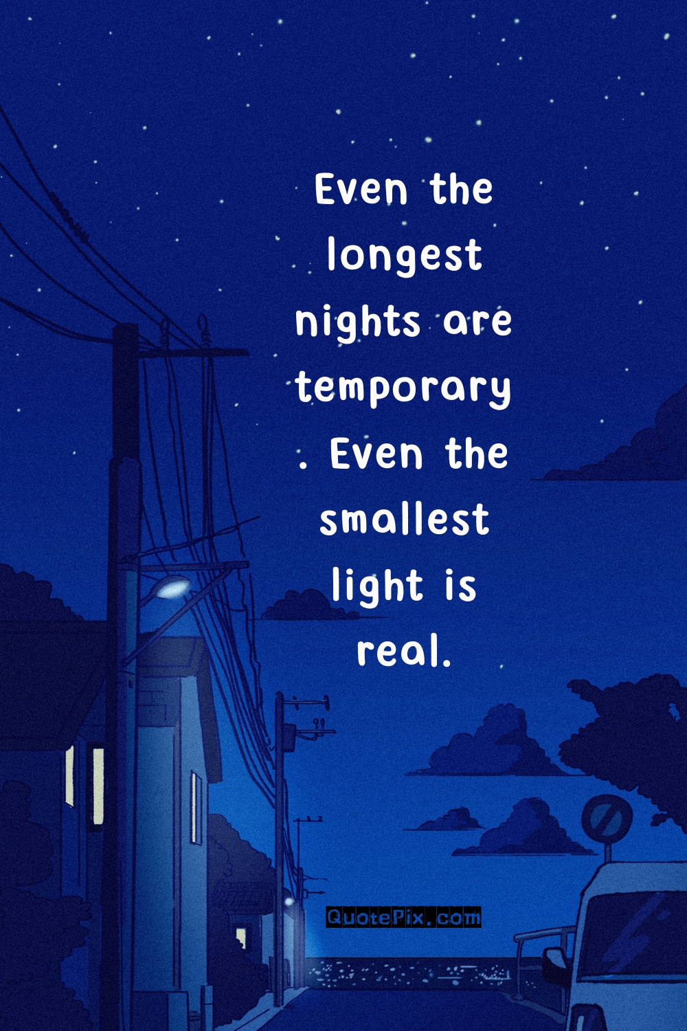 Even the longest nights are temporary. Even the&hellip;
