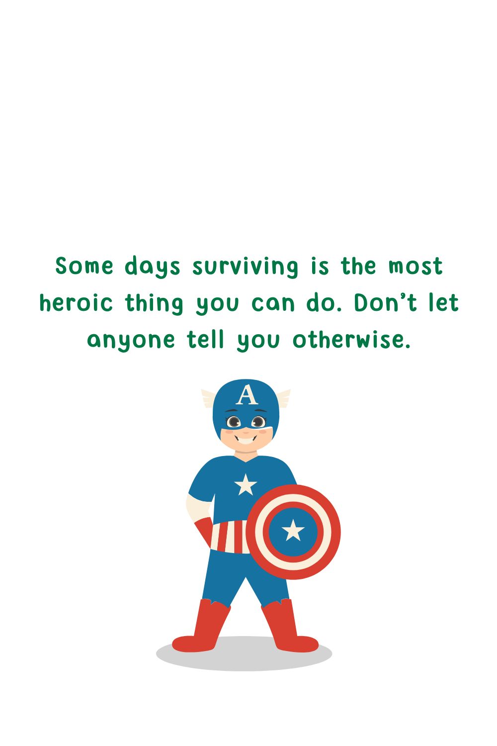 Some days surviving is the most heroic thing&hellip;