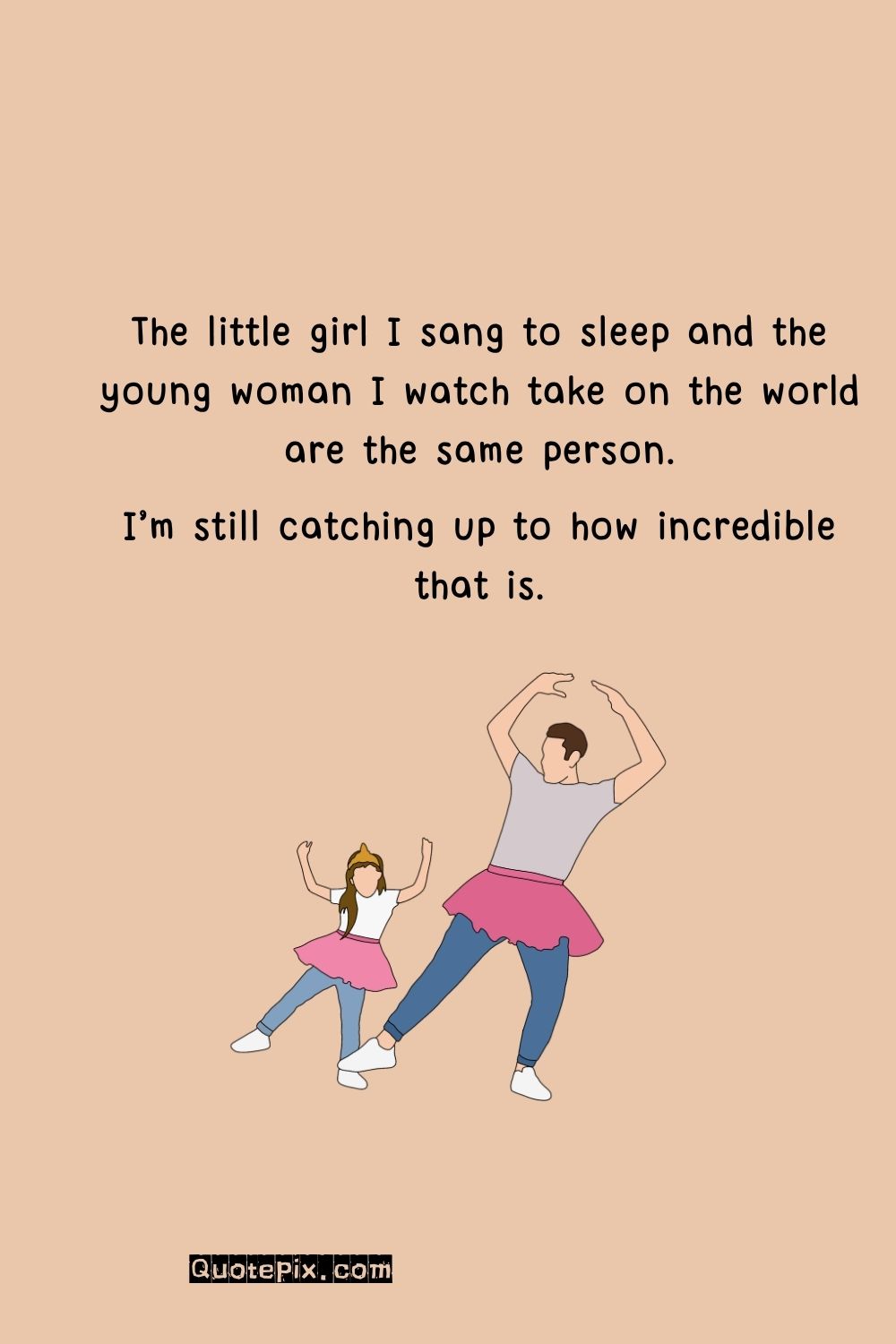 The little girl I sang to sleep and&hellip;