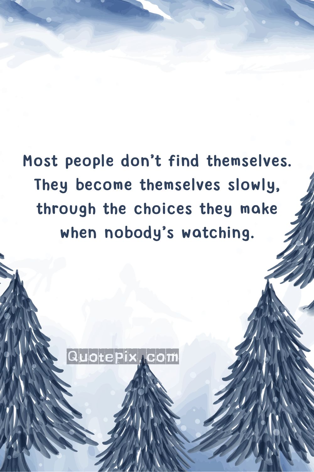 Most people don’t find themeselves