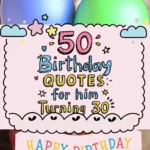 50 Birthday Quotes for Him Turning 30