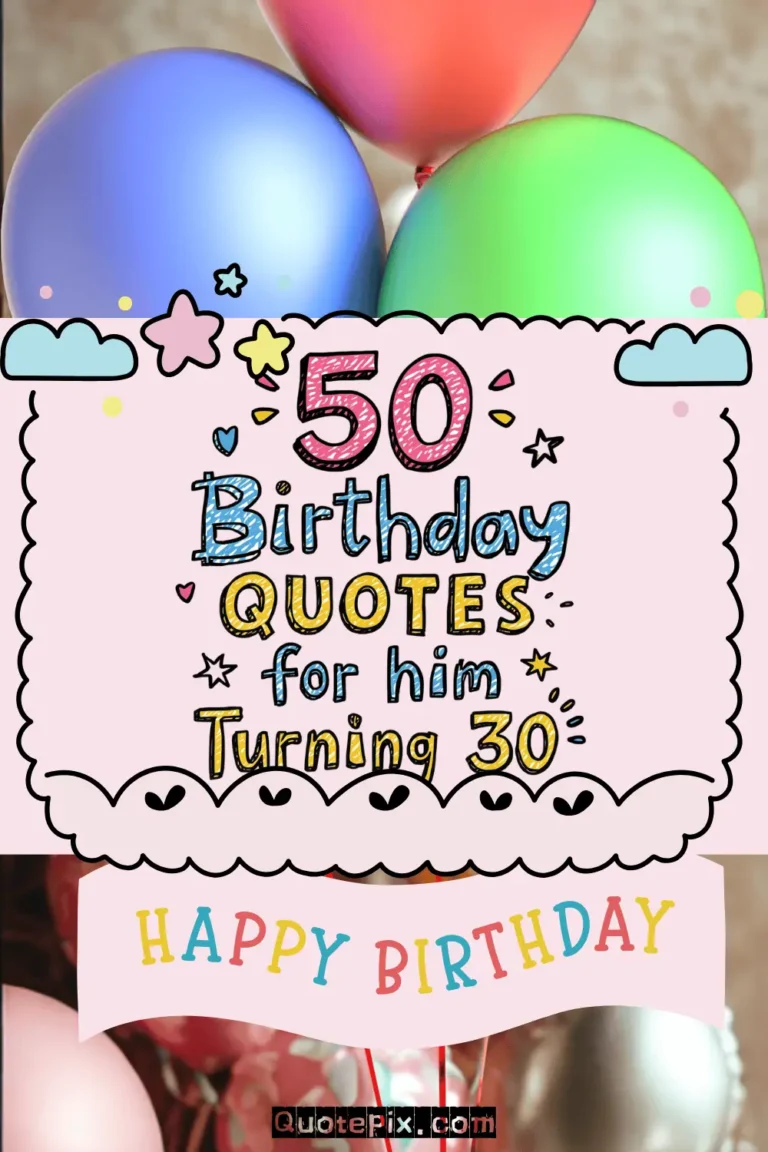 50 Birthday Quotes for Him Turning 30