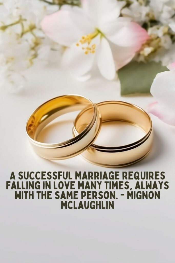 A Successful Marriage Requires Falling in Love Many&hellip;